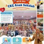 AKSI BERGIZI, CEGAH STUNTING & PEMBINAAN GURU UKS